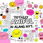 Totally Awful in Slang Nyt