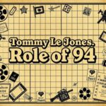 Tommy Lee Jones Role of 94 Crossword Clue