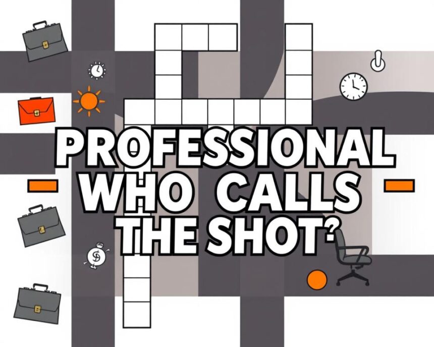 Professional Who Calls The Shots Crossword